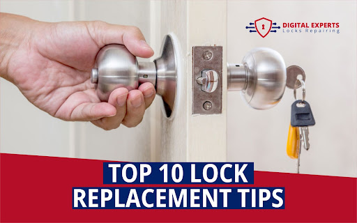 Top 10 Lock Replacement Tips